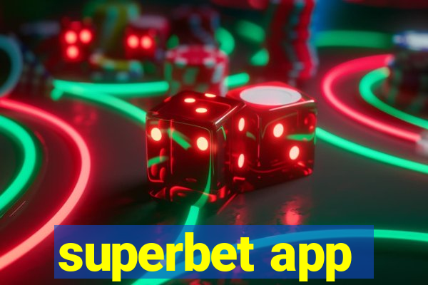 superbet app